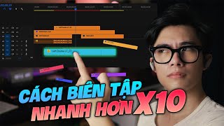 Bí Quyết giúp bạn Biên Tập Video Nhanh hơn 10 lần nhưng không phải ai cũng biết  QuạHD [upl. by Roslyn]