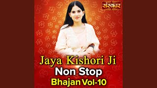 Jaya Kishori Ji Nonstop Bhajan Vol 10 [upl. by Klos]