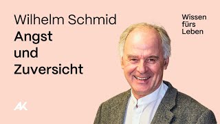 Wilhelm Schmid Angst und Zuversicht [upl. by Olive]