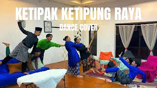 PANGONG RAYA DANCE COVER  KETIPAK KETIPUNG RAYA [upl. by Letsirc]