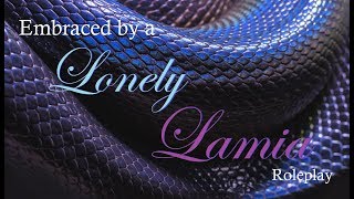 Embraced by a Lonely Lamia Girl ASMR Roleplay Part 2  Female x Male [upl. by Lamak]