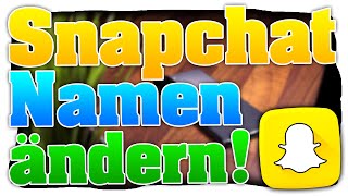 Snapchat Namen ändern Nutzername bei Snapchat ändern in 70 Sekunden Deutsch Tutorial [upl. by Mort]