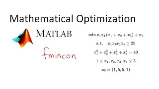 MATLAB Nonlinear Optimization with fmincon [upl. by Komsa245]