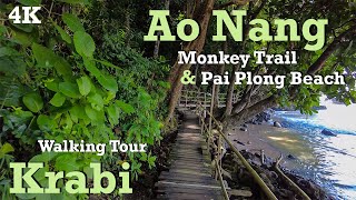 Walking Tour Krabi Thailand  Ao Nang Monkey Trail amp Pai Plong Beach [upl. by Ataeb]