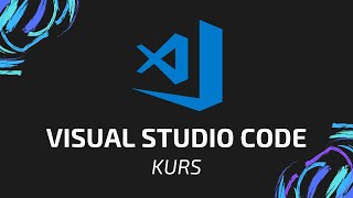 Szybki Kurs Visual Studio Code 2020 [upl. by Hoo]