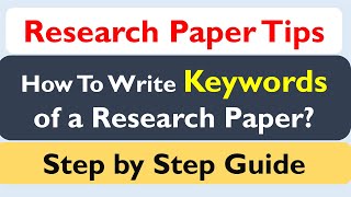 How To Write Keywords of a Research Paper   Step by Step Guide to Write a Research Paper [upl. by Gabor694]