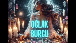 OĞLAK BURCU TAROT YORUMU [upl. by Radec944]