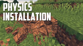 How to install Physics Mod for Minecraft Realistic Physics [upl. by Naeloj832]