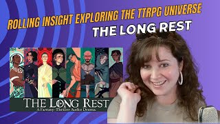 Rolling Insight Exploring The Long Rest Project [upl. by Anrev931]