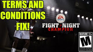 Unable To Play Fight Night Champion Online  Fight Night Champion Terms And Conditions Fix [upl. by Yram]