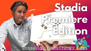 Stadia Premiere Edition unboxing und einrichten amp Tipps  Einrichtung deutsch [upl. by Nyleak]