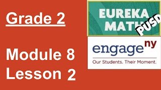 Eureka Math Grade 2 Module 8 Lesson 2 [upl. by Jordain900]