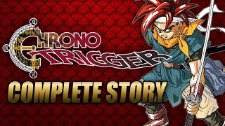 Chrono Trigger Complete Story Explained [upl. by Etep102]