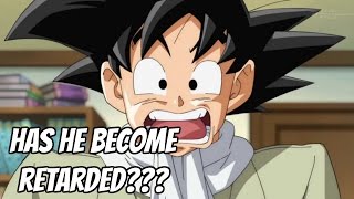 Did Goku Become Dumb in Dragon Ball Super [upl. by Aretahs]