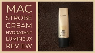 MAC Strobe Cream Hydratant Lumineux Review [upl. by Lubet463]