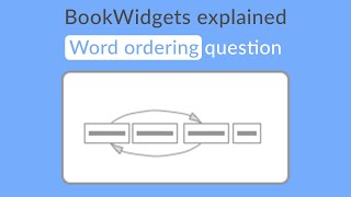 How to create a quotWord Orderingquot question in BookWidgets [upl. by Wilkie962]