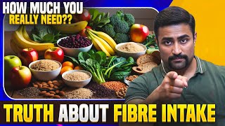 Truth about Fibre intake  are you eating enough [upl. by O'Doneven]