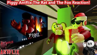 Piggy Antflix The Rat and The Fox Reaction Roblox Piggy Animation [upl. by Hopfinger491]