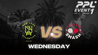 Miami Event 1  Wednesday  Las Vegas Smash vs New York Atlantics Women [upl. by Anivahs]