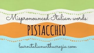 How to Pronounce PISTACCHIO in Italian Language [upl. by Theo]