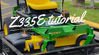 John Deere Z335E Zero Turn Tutorial [upl. by Irbua]