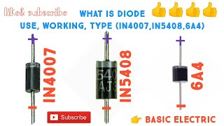 WHAT IS DIODE USE  WORKING TYPES IN4007IN54086A4 [upl. by Lodi703]