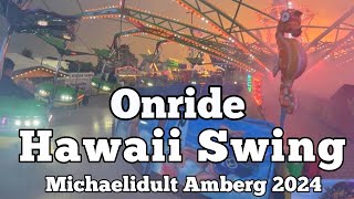 Hawaii Swing  Neigert  Onride  Michaelidult Amberg 2024 [upl. by Jerrilee441]