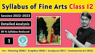 Syllabus of Fine Arts Class 12 CBSE 202223  New Syllabus Fine Arts 202223  Study With Bishu [upl. by Judsen]