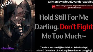 M4A Violent Yandere Husband Tranquilizes You Yandere Possessive Stalking Kissing ASMR [upl. by Seth]