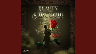 Beauty in the Struggle [upl. by Bowler]