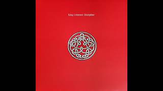 King Crimson  Discipline Vinyl Part 2 HQ [upl. by Robbi986]