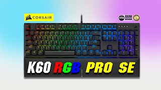 Review  Corsair K60 RGB Pro SE คีย์บอร์ด Gaming สวิทช์ ขั้นเทพ [upl. by Kathrine]