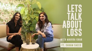 Sanam Saeed Talks To Mahira Khan About Their Journey With Loss  Lets Talk About Loss  Mashion [upl. by Ydorb]