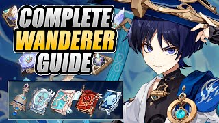 WANDERER  COMPLETE GUIDE  Optimal Builds Weapons Artifacts Team Showcase  Genshin Impact [upl. by Wynnie]