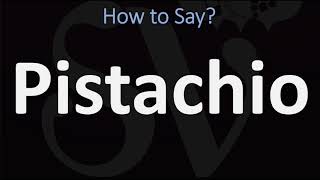 How to Pronounce Pistachio CORRECTLY [upl. by Ystap649]