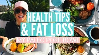 HEALTH TIPS amp FAT LOSS  What I Eat In A Day  Paleo Poke Bowl [upl. by Llohcin62]