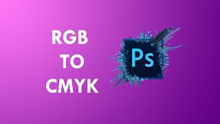 How to convert RGB to CMYK in Photoshop  Techsmart [upl. by Akelam42]