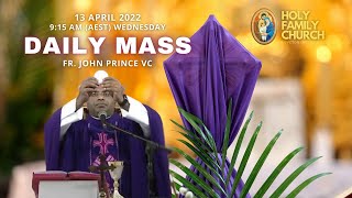 Daily Mass  13 APRIL 915 AM AEST  Fr John Prince VC  Holy Family Church Doveton [upl. by Tharp]