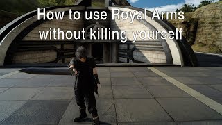 FFXV  How to deal with self damage when using Royal Arms [upl. by Enahc]