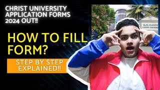 How to Fill Christ University 2024 Form  Step by Step Explained  Christ University Bangalore [upl. by Rory]