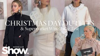 Christmas Day Outfits amp Best Supermarket Wine  SheerLuxe Show [upl. by Lakin]