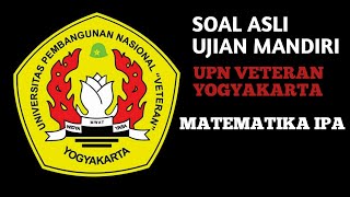 Ujian Mandiri UPN Veteran Yogyakarta 2022 [upl. by Pearle]