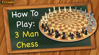 How to play 3 Man Chess [upl. by Ji]