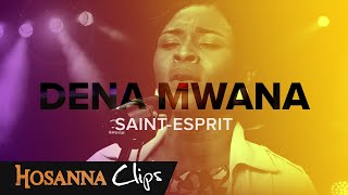 SaintEsprit  Hosanna clips  Dena Mwana [upl. by Trix]