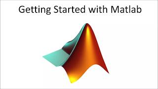 Getting Started with Matlab [upl. by Pellet550]