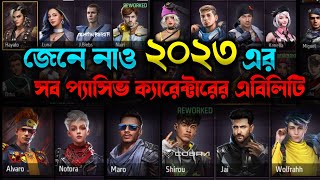 Free Fire All Characters Ability 2023  জেনে নিন সব ক্যারেক্টারের এবিলিটি 2023  All Active Skill [upl. by Enelaehs38]