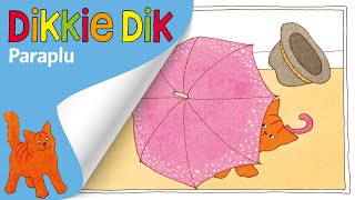 Paraplu  Voorleesverhalen voor Kinderen  Dikkie Dik [upl. by Canon894]