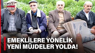 Emeklileri Sevindirecek Haber İyileştirme ve Bayram İkramiyesine Yeni Zam Yolda  TGRT Haber [upl. by Ricketts385]