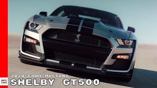 2020 Ford Mustang Shelby GT500 [upl. by Pompei]