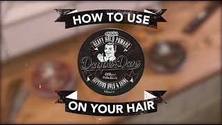 Dapper Dan  Heavy Hold Pomade  How To Style Tutorial [upl. by Thorlay703]